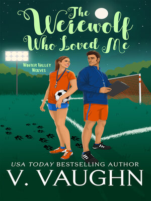 cover image of The Werewolf Who Loved Me